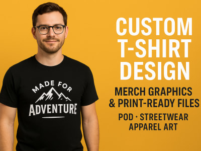 Design Custom T-Shirts, Merchandise, Apparel Graphics & Print-Ready Files
