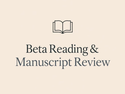 An Excellent beta reading, detailed book/manuscripts review