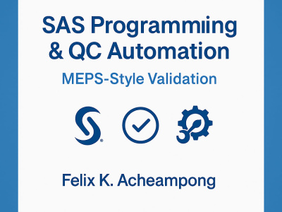 SAS Programming & QC Automation (MEPS-Style Validation)