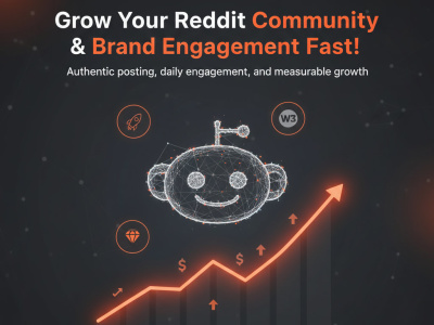 A Strategic Reddit posting, and authentic engagement that builds your brand