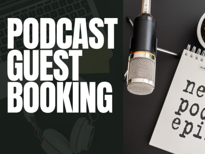 Podcast guest booking, research and podcast outreach based on your niche