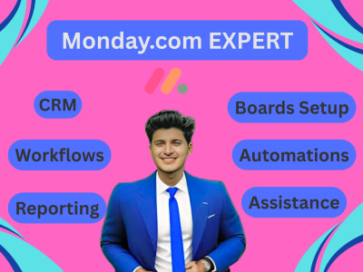 Monday com Consultant,setup monday CRM project management boards automation