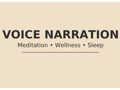 A soothing, empowering voice narration for wellness, meditation & sleep
