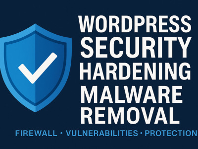 WordPress Security Hardening + Malware Removal