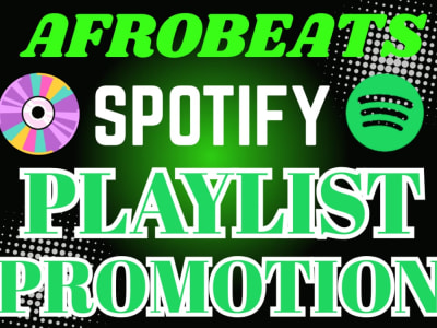 Organic Spotify Promotion for Afrobeat's And Afro Fusion Artists