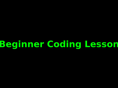1-on-1 Coding Lesson for Beginners — Learn Fast with Clear Guidance