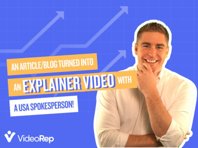 An article / blog turned into an EXPLAINER VIDEO with a USA Spokesperson