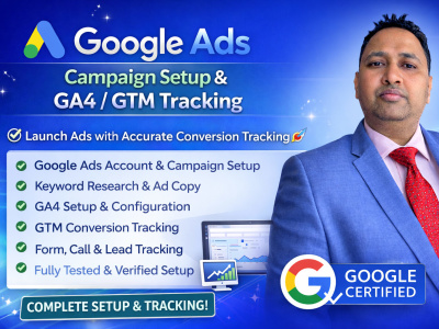 Google Ads Campaign Setup + GA4/GTM Conversion Tracking.