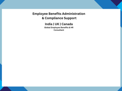 Employee Benefits Administration & Compliance Support (India, UK, Canada)