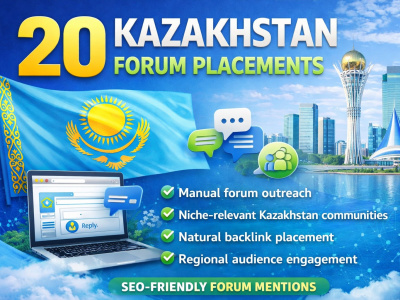 20 manual placements on Kazakhstan based Forums