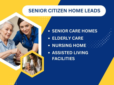 Assisted Living Facilities, Senior Care Homes, Elderly Care Homes Lead.