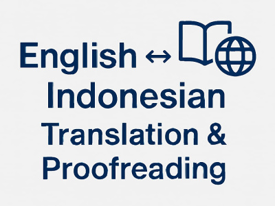 Accurate English ↔ Indonesian translation and proofreading documents