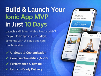 Launchable Ionic App MVP in Just 10 Days