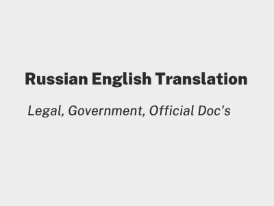 Professional Russian–English Translation for Government Investigations