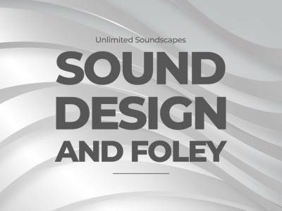 Sound Design and Foley for Film, Ads, and Social Media