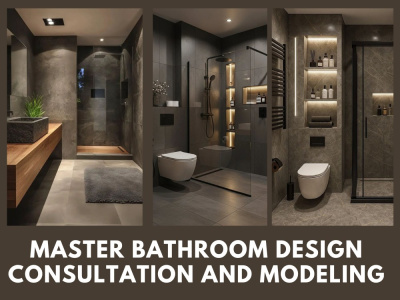 Master Bathroom Design Consultation and Modeling