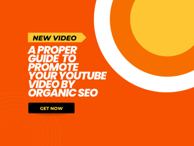 A proper guide to promote YouTube video by organic SEO