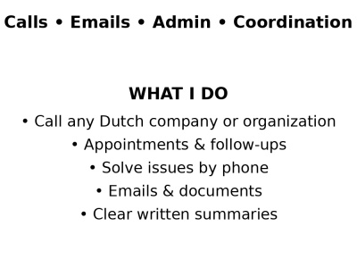 The Dutch phone calls and handle any appointment booking