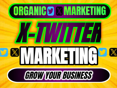 Twitter/X marketing | Organic Twitter followers | Twitter Growth | Twitter