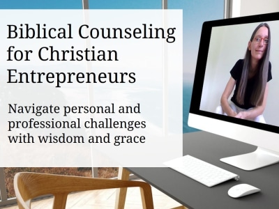 Biblical Counseling for Christian Entrepreneurs