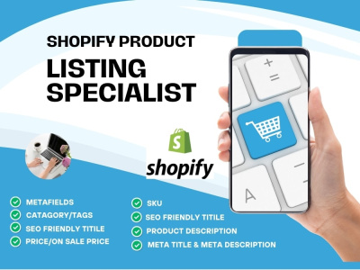 Shopify Product Listing | eCommerce Product Upload and SEO Optimization