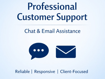 I will provide professional customer support via chat and email
