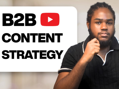 B2B YouTube strategy to generate leads and sales
