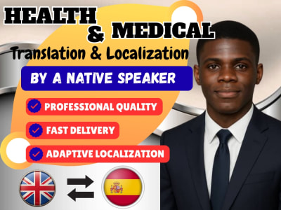 A Natively English & Spanish Health and Medical Translation | Localization