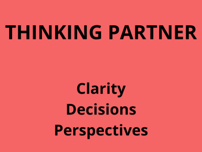 Thinking Partner & Accountability Support for Clarity and Decisions