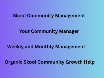 Skool Community Management Weekly and Monthly