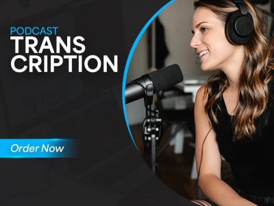 Podcast Transcription | High-Quality and Accurate Transcripts