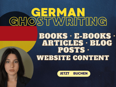 High quality German Ghostwriting for books, ebooks or articles