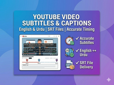 Accurate English or Urdu subtitles and captions to your YouTube videos