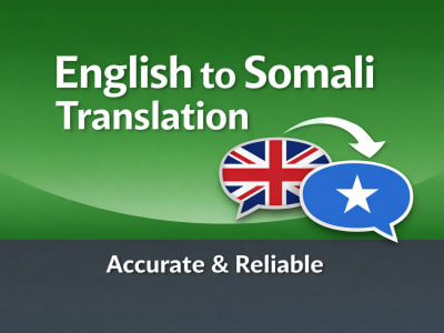 English to Somali & Arabic Translation – Fast & Accurate