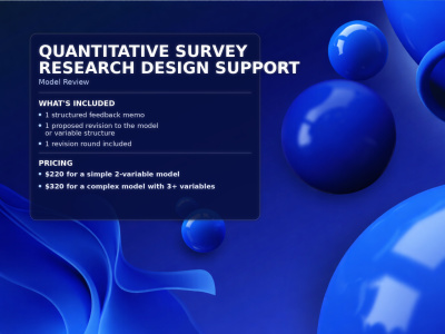 Quantitative survey research design support.