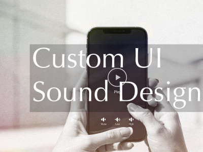 A Mobile App UI Sound Design for iOS, Android and Web Apps