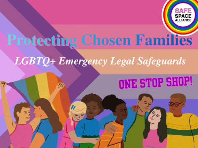 LGBTQ+ Family Protection — Emergency Legal Safeguards for Chosen Families