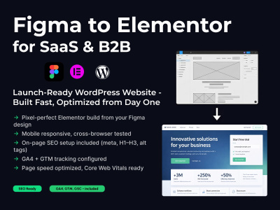 Figma to Elementor for SaaS & B2B - Launch Ready | SEO + GA4