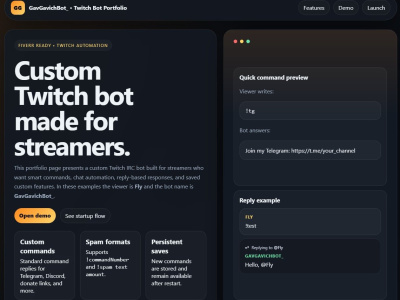 I develop custom chatbots for streamers on the Twitch platform.