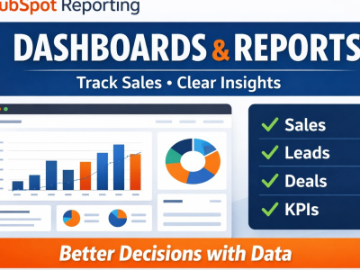 Create HubSpot dashboards and reports for clear sales insights