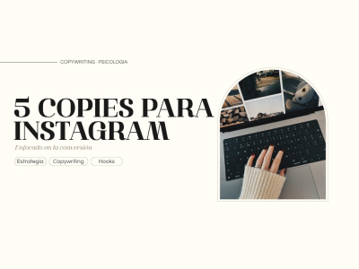 5 Copies para Instagram con Estrategia y Psicología Aplicada