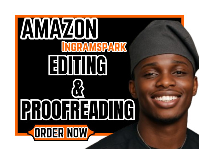 To Proofread Your Manuscript for Grammar, Consistency, and Flow