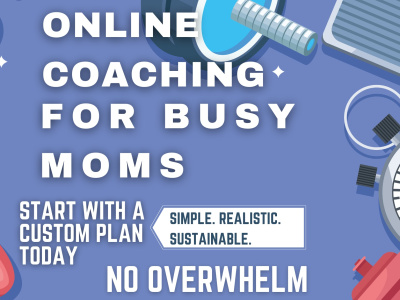 Custom Workout Plan for Busy Moms (Home or Gym)