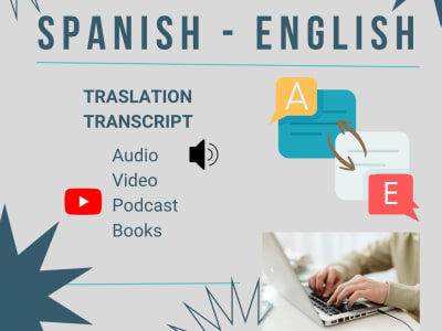 Accurate Transcription and Translation Spanish–English
