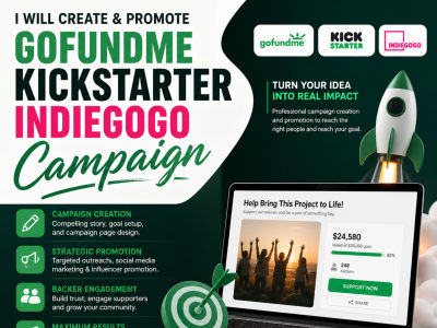 Gofundme, indiegogo, kickstarter campaign creation and promotion