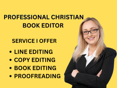Christian Book Manuscript Editing, Proofreading & Faith Based Review