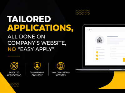 Tailored job applications, all done on company's website, no "Easy Apply"