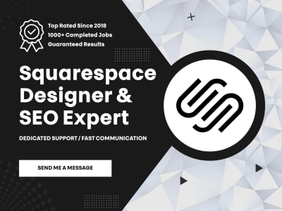 Squarespace Designer, Squarespace Developer, Squarespace SEO Expert