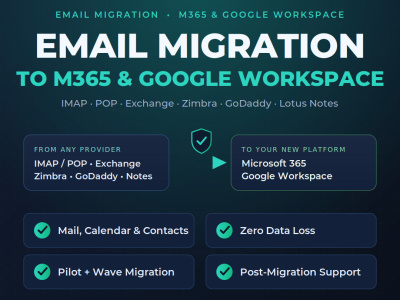 You will get Fast & Secure Email Migration for Microsoft 365, Google Workspace & IMAP