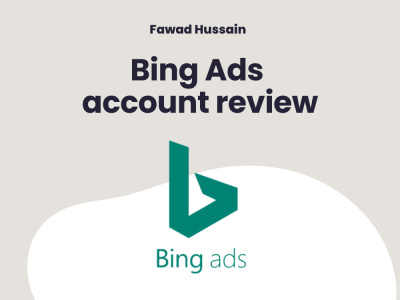 A Bing Ads account review